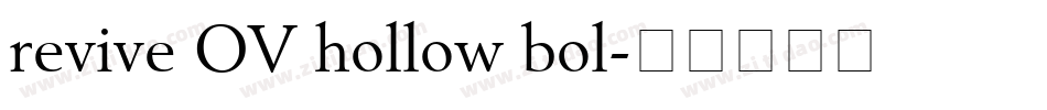 revive OV hollow bol字体转换